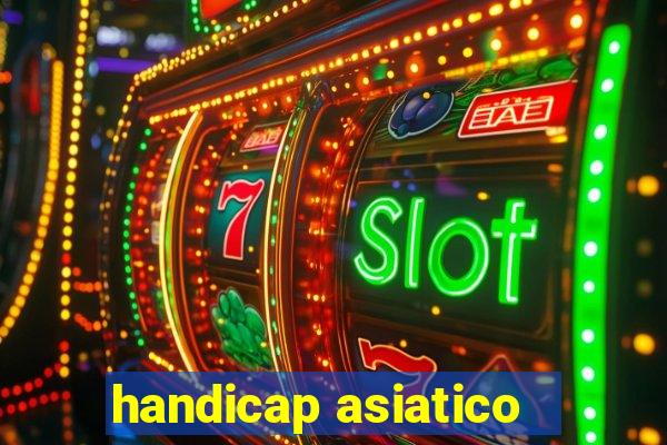 handicap asiatico - 3.5